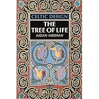 Celtic Design: The Tree of Life (Celtic Design) Celtic Design: The Tree of Life (Celtic Design) Paperback