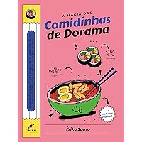 A Magia das Comidinhas de Dorama (Portuguese Edition) A Magia das Comidinhas de Dorama (Portuguese Edition) Kindle Paperback