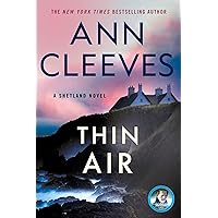 Thin Air: A Shetland Mystery Thin Air: A Shetland Mystery Kindle Audible Audiobook Paperback Hardcover Audio CD