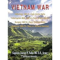 Vietnam War: Pathology 1967-8-Capt. Anton Sohn; Veterinarian Med. 1967-8-Capt. Warren Myers; Surgery 1967-8-Capt. Thomas Brady; Medicine 1969-70-Navy Lt. Richard Ganchan