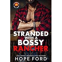 Stranded with a Bossy Rancher Stranded with a Bossy Rancher Kindle