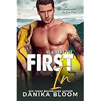 First In: Cheeky with the Fire Chief First In: Cheeky with the Fire Chief Kindle Paperback