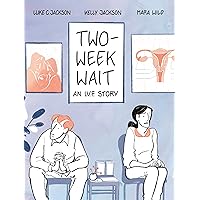 Two-Week Wait: an IVF story Two-Week Wait: an IVF story Kindle Paperback