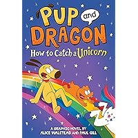How to Catch Graphic Novels: How to Catch a Unicorn How to Catch Graphic Novels: How to Catch a Unicorn Hardcover Kindle Audible Audiobook