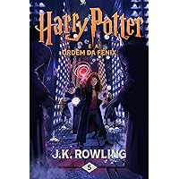 Harry Potter e a Ordem da Fénix (Portuguese Edition) Harry Potter e a Ordem da Fénix (Portuguese Edition) Kindle