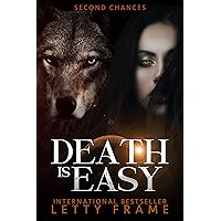 Death is Easy (Second Chances Book 1) Death is Easy (Second Chances Book 1) Kindle Paperback