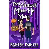 The Werewolf Meets His Match: A Light, Funny Paranormal Romance (Nocturne Falls Book 2) The Werewolf Meets His Match: A Light, Funny Paranormal Romance (Nocturne Falls Book 2) Kindle Audible Audiobook Paperback