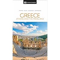 DK Eyewitness Greece, Athens and the Mainland (Travel Guide)