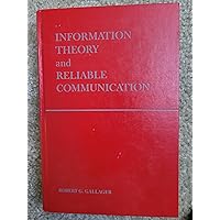 Information Theory And Reliable Communication Information Theory And Reliable Communication Hardcover Paperback