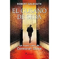 El gusano de seda (Cormoran Strike 2) (Spanish Edition)