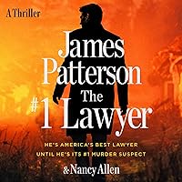 The #1 Lawyer: He’s America’s Best Lawyer Until He’s Its #1 Murder Suspect The #1 Lawyer: He’s America’s Best Lawyer Until He’s Its #1 Murder Suspect Kindle Audible Audiobook Hardcover Paperback