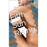Fifth Sun Rising (Copper City Chronicles Book 5)
