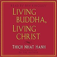 Living Buddha, Living Christ Living Buddha, Living Christ Audible Audiobook Paperback Kindle Hardcover Audio, Cassette
