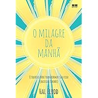 O milagre da manhã (Portuguese Edition) O milagre da manhã (Portuguese Edition) Kindle Audible Audiobook
