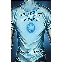 The Amulet of Catal The Amulet of Catal Kindle Hardcover Paperback