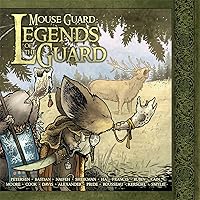 Mouse Guard: Legends of the Guard Volume 1 (4) Mouse Guard: Legends of the Guard Volume 1 (4) Hardcover Kindle