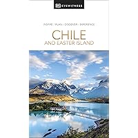 DK Eyewitness Chile and Easter Island (Travel Guide) DK Eyewitness Chile and Easter Island (Travel Guide) Paperback