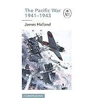 The Pacific War 1941-1943: Book 6 of the Ladybird Expert History of the Second World War (The Ladybird Expert Series 12) The Pacific War 1941-1943: Book 6 of the Ladybird Expert History of the Second World War (The Ladybird Expert Series 12) Kindle Hardcover