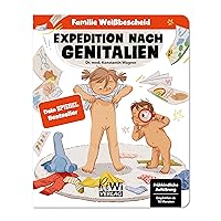 Expedition nach Genitalien (Familie Weißbescheid) Expedition nach Genitalien (Familie Weißbescheid) Board book