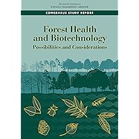 Forest Health and Biotechnology: Possibilities and Considerations Forest Health and Biotechnology: Possibilities and Considerations Paperback Kindle