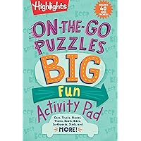 On-the-Go Puzzles Big Fun Activity Pad (Highlights Big Fun Activity Pads) On-the-Go Puzzles Big Fun Activity Pad (Highlights Big Fun Activity Pads) Paperback