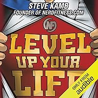 Level Up Your Life: How to Unlock Adventure and Happiness by Becoming the Hero of Your Own Story Level Up Your Life: How to Unlock Adventure and Happiness by Becoming the Hero of Your Own Story Audible Audiobook Hardcover