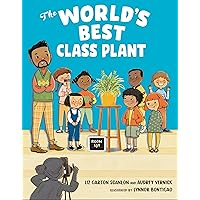 The World's Best Class Plant The World's Best Class Plant Hardcover Kindle