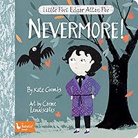 Little Poet Edgar Allan Poe: Nevermore! (BabyLit) Little Poet Edgar Allan Poe: Nevermore! (BabyLit) Board book
