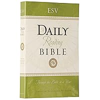 ESV Daily Reading Bible, Paperback, Black Letter Text ESV Daily Reading Bible, Paperback, Black Letter Text Paperback Hardcover