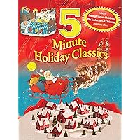 5 Minute Holiday Classics 5 Minute Holiday Classics Kindle Hardcover