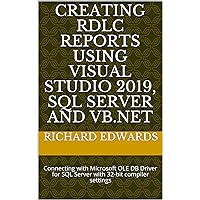 CREATING RDLC REPORTS USING VISUAL STUDIO 2019, SQL SERVER AND VB.NET: Connecting with Microsoft OLE DB Driver for SQL Server with 32-bit compiler settings
