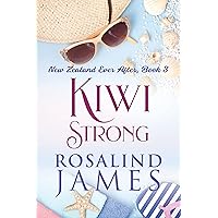 Kiwi Strong (New Zealand Ever After Book 3)