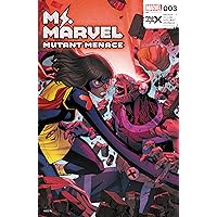 Ms. Marvel: Mutant Menace (2024-) #3 (of 4)