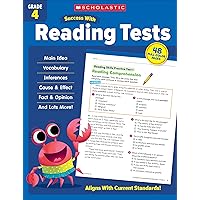 Scholastic Success with Reading Tests Grade 4 Workbook Scholastic Success with Reading Tests Grade 4 Workbook Paperback