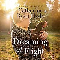 Dreaming of Flight: A Novel Dreaming of Flight: A Novel Audible Audiobook Kindle Paperback Hardcover Audio CD