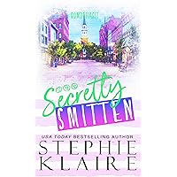 Secretly Smitten (Rumor Has It Book 1) Secretly Smitten (Rumor Has It Book 1) Kindle Paperback