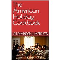 The American Holiday Cookbook