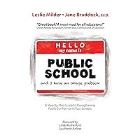 Hello! My Name Is Public School, and I Have an Image Problem Hello! My Name Is Public School, and I Have an Image Problem Paperback Kindle Hardcover