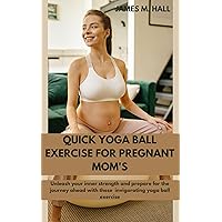 Quick yoga ball exercise for pregnant mom's: Unlock your inner strength and prepare for the journey ahead with these invigorating yoga bakl exercises.