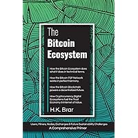 The Bitcoin Ecosystem