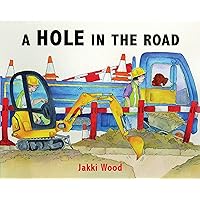 A Hole in the Road A Hole in the Road Hardcover Paperback
