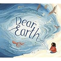 Dear Earth Dear Earth Hardcover Paperback