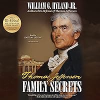 Thomas Jefferson: Family Secrets Thomas Jefferson: Family Secrets Audible Audiobook Hardcover Audio CD