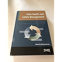 Mine Health and Safety Management Mine Health and Safety Management Hardcover