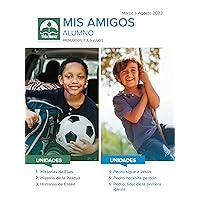Primarios: Mis amigos alumno, marzo-agosto (Spanish Edition)