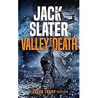Valley of Death (Jason Trapp Thriller Book 7) Valley of Death (Jason Trapp Thriller Book 7) Kindle Paperback