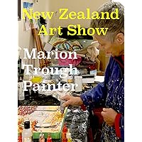 New Zealand Art Show Marion Trough