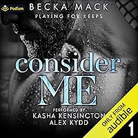 Consider Me: Playing for Keeps, Book 1 Consider Me: Playing for Keeps, Book 1 Audible Audiobook Kindle Paperback