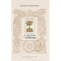 La palmera de Débora - (Tómer Débora ) (Spanish Edition)