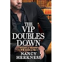 The VIP Doubles Down (Wager of Hearts Book 3) The VIP Doubles Down (Wager of Hearts Book 3) Kindle Paperback Audible Audiobook MP3 CD
